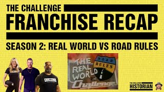 The Challenge Franchise Recap Season 2 Real World vs Road Rules TheChallenge [upl. by Mickey413]