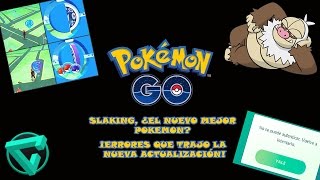 Slaking el nuevo mejor Pokemon  Noticias Pokemon Go [upl. by Tertias]