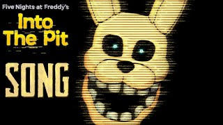 FNAF INTO THE PIT SONG  Rockit Music [upl. by Gerfen97]