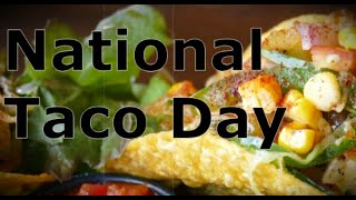 National Taco Day October 4 Activities and How to Celebrate National Taco Day [upl. by Waring]