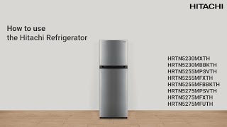 Hitachi Refrigerator 2 Door User Guide [upl. by Melburn]