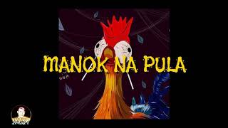 MANOK NA PULA lyricskaraoke [upl. by Bellina28]