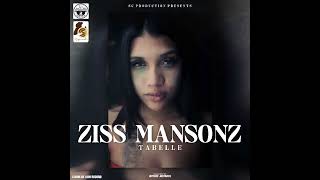 Tabelle  Ziss Mansonz Sc production [upl. by Acemahs]