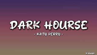 Katy Perry  Dark Horse Lyrics ft Juicy J CHILL VIBES [upl. by Willcox]