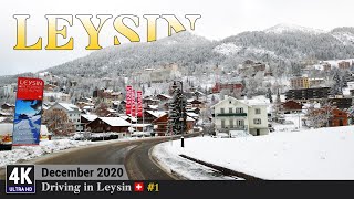 LEYSIN 4K Switzerland 🇨🇭 1 Winter Driving under Snow  Attractive Family Holiday Village Vaud Aigle [upl. by Phillida]