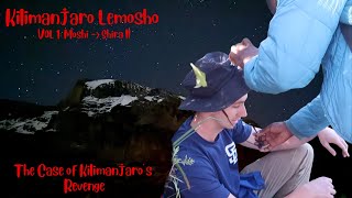 Kilimanjaro Lemosho VOL 1 The Case of Kilimanjaros Revenge [upl. by Nauht412]