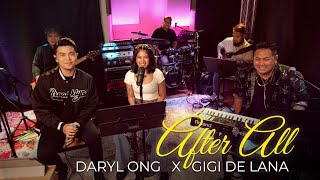 After All Cover  Daryl Ong feat Gigi De Lana and The Gigi Vibes [upl. by Cynthia]