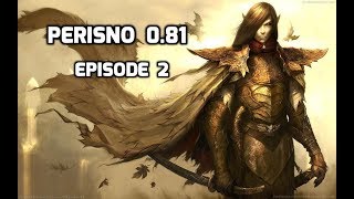 Perisno 081 Episode 2 Over Twenty Thousand Aurumn Tournament [upl. by Ecirtra35]