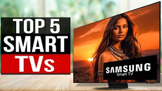 TOP 5 Best Smart TVs 2024 [upl. by Seuguh328]