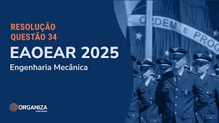 EAOEAR 2025  Engenharia Mecânica  Questão 34 [upl. by Carr395]