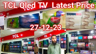 TCL Qled 4K TV New Price 271223  TCL Smart TV  Android TV TCL  TCL Mini LED 4K  Google TV [upl. by Gelya]