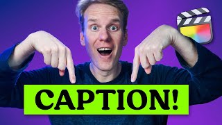 How to Add Captions in Final Cut Pro [upl. by Eninnej]