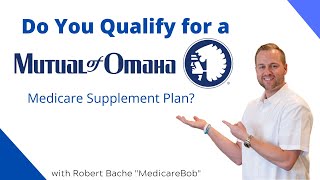 Mutual of Omaha  Medicare Supplement Underwriting  Mutual of Omaha Underwriting 2020 [upl. by Prasad435]