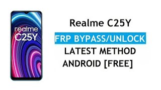 Unlock realme c25y Secret FRP Bypass Method [upl. by Olivie]