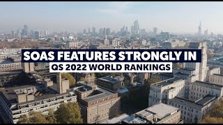 SOAS features strongly in QS World Rankings 2022 [upl. by Hussein106]