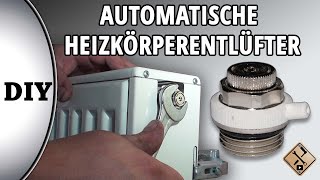 Automatische Heizkörperentlüfter montieren  wie [upl. by Cirdes]