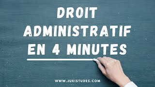 Comprendre le droit administratif en 4 minutes [upl. by Nnairrek]