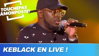 Keblack  Bazardée Live  TPMP [upl. by Aicatsan]