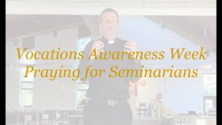 Vocations Awareness Week 2020 praying for Syracuse Diocese Seminarians at St Elizabeth Ann Seton [upl. by Lamar]