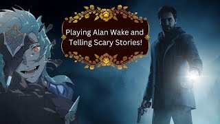 Dottore plays Alan Wake Remastered Episode 4 [upl. by Aisatana]