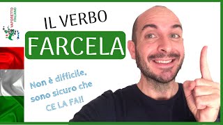 Il verbo FARCELA  Verbi pronominali in italiano sottotitoli in italiano e inglese [upl. by Pamela]