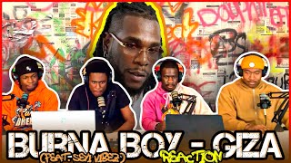 Burna Boy  Giza feat Seyi Vibez Official Music Video  Reaction [upl. by Erinna217]