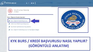 KYK BURS amp KREDİ BAŞVURUSU NASIL YAPILIR GÖRÜNTÜLÜ ANLATIM [upl. by Lleznol296]