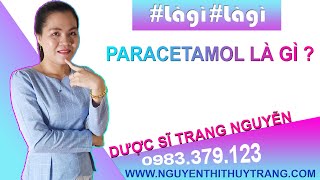 Paracetamol là thuốc gì Chỉ định liều dùng và tác dụng phụ [upl. by Justine]