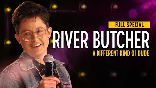 River Butcher A Different Kind of Dude  Full Special [upl. by Ward]