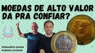 DA PRA CONFIAR EM QUEM VENDE MOEDAS DE ALTO VALOR [upl. by Lewiss109]