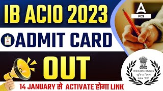 IB ACIO Admit Card 2024 How to Download  IB ACIO Exam Date 2024 [upl. by Gina]