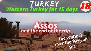 WESTERN TURKEY for 15 days ASSOS and the end of the trip [upl. by Mik]