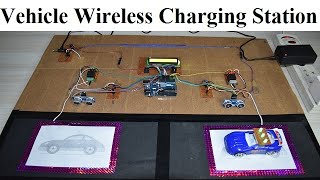 Electric Vehicle Wireless Charging Station Project Wireless Power Transmission Project [upl. by Aleirbag]