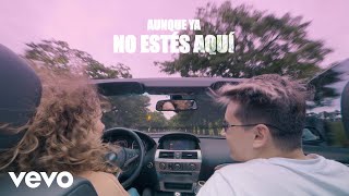 FMK  Aunque Ya No Estés Aquí Official Lyric Video [upl. by Anitnatsnok30]