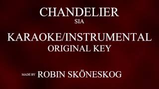 CHANDELIER  SIA KARAOKEINSTRUMENTAL w LYRICS [upl. by Jeanna]