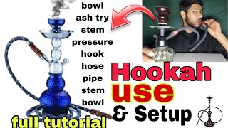 How to use Hookah  How to setup Hookah  Hookah Vape Smoke Kaise banaye [upl. by Hands]