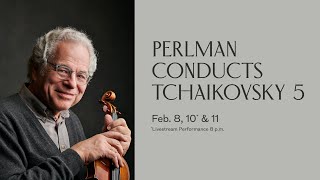 Video Program Notes Perlman Conducts Tchaikovsky 5 [upl. by Mauro]