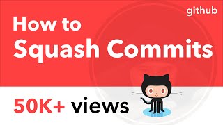 GIT Tutorial  How to Squash Commits [upl. by Demitria]