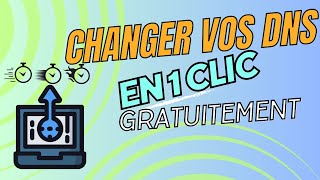 SimpleampGratuit Changer les DNS la méthode simple pour accéder à Internet plus rapidement en un clic [upl. by Eniad326]