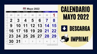 CALENDARIO MAYO 2022  PARA IMPRIMIR Y DESCARGAR GRATIS [upl. by Niffirg15]