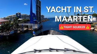 TIGHT SQUEEZE FOR YACHT  ST MAARTEN [upl. by Omar]