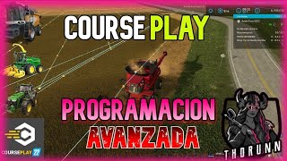 COURSEPLAY  PROGRAMACION AVANZADA  FS22 [upl. by Aisya47]