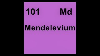 101 Md Mendelevium [upl. by Norean326]