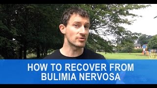 Bulimia Recovery A Simple Outline For Lifelong Recovery [upl. by Hoashis]