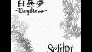 Sclipt  白昼夢～daydream～ [upl. by Dahlia]