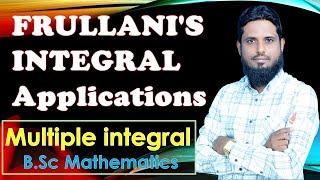 Lec  19 II FRULLANIS INTEGRAL STATEMENT AND PROOF II INTEGRAL CALCULAS [upl. by Kaete625]