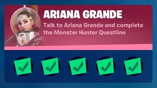 Fortnite Complete Ariana Grande Challenges Guide  How to Complete the Monster Hunter Questline [upl. by Simeon]