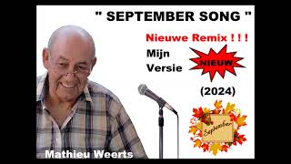 September Song  Mathieu Weerts 2024 [upl. by Noloc338]