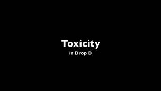 Toxicity in Drop D [upl. by Sukramed]