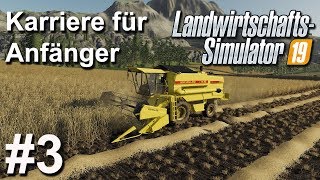 LS 19 🚜 Karriere für Anfänger in Felsbrunn  Landwirtschafts Simulator 19 3  Deutsch  UwF [upl. by Cressy]